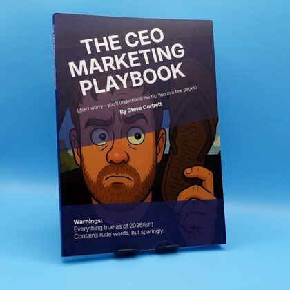The CEO Marketing Playbook by Steve 'Spike' Corbett